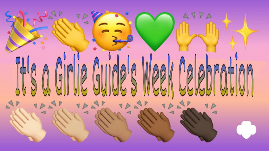 Four Ways To Celebrate Girlie Guide's Week This Year
